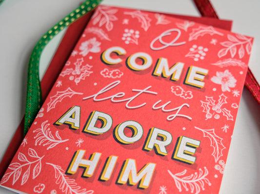 O Come Let Us Adore Him Card