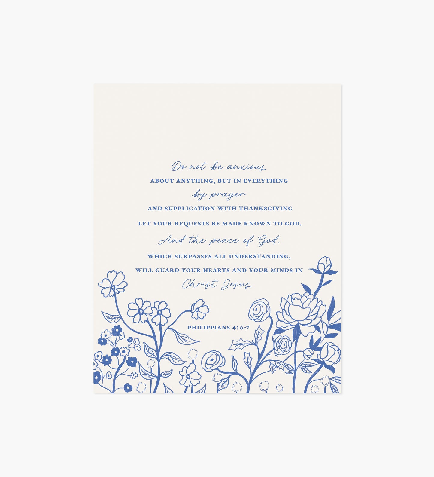 Do Not Be Anxious Philippians 4:6-7 Art Print